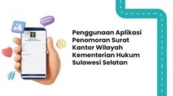 Kanwil Kemenkum Sulsel Terapkan Aplikasi Penomoran Surat untuk Perkuat Tertib Administrasi