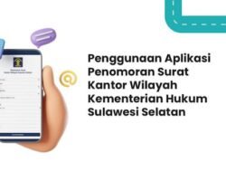 Kanwil Kemenkum Sulsel Terapkan Aplikasi Penomoran Surat untuk Perkuat Tertib Administrasi
